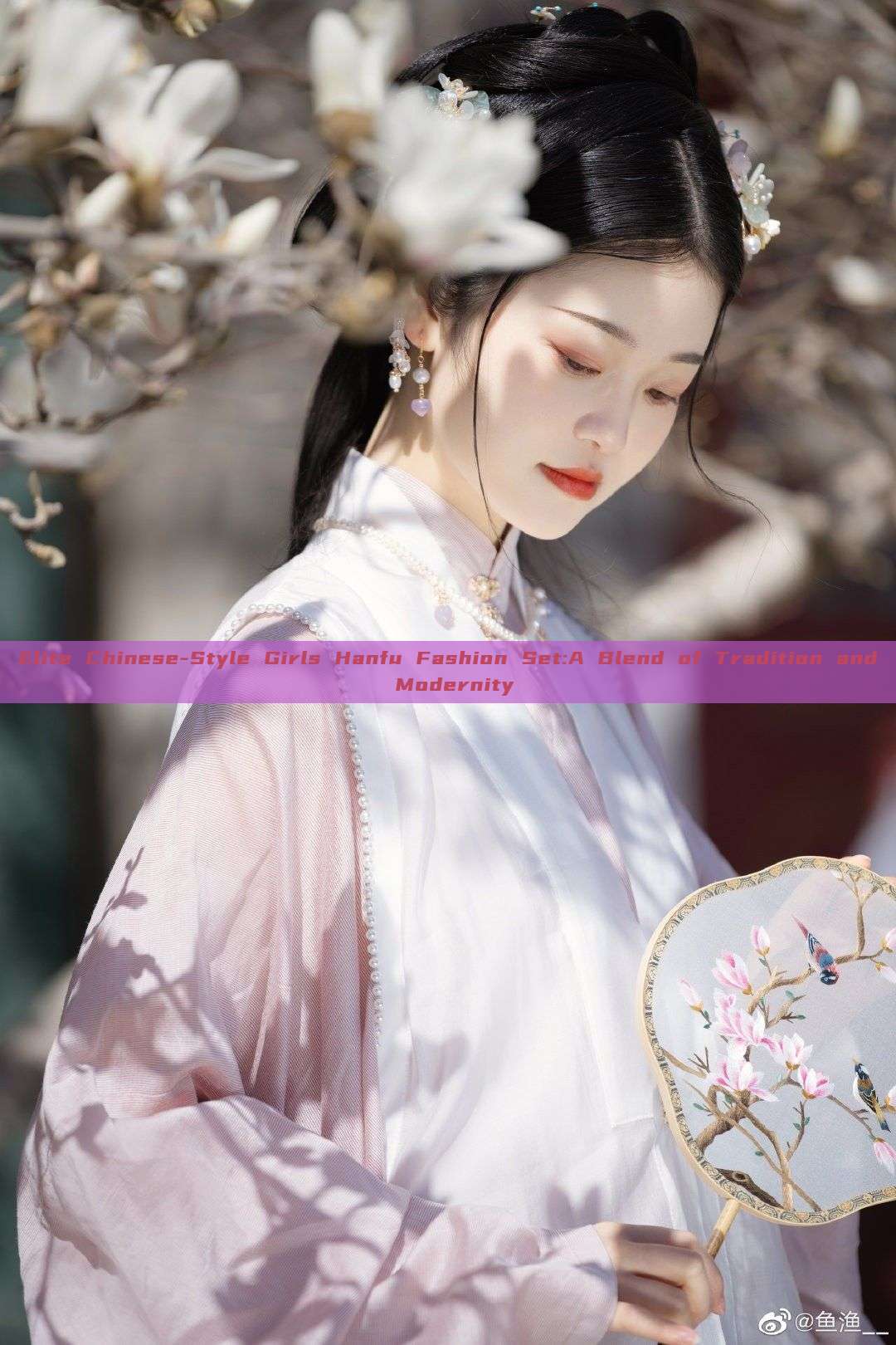 Elite Chinese-Style Girls Hanfu Fashion Set:A Blend of Tradition and Modernity Elite Chinese-Style Girls Hanfu Fashion Set:A Blend of Tradition and Modernity