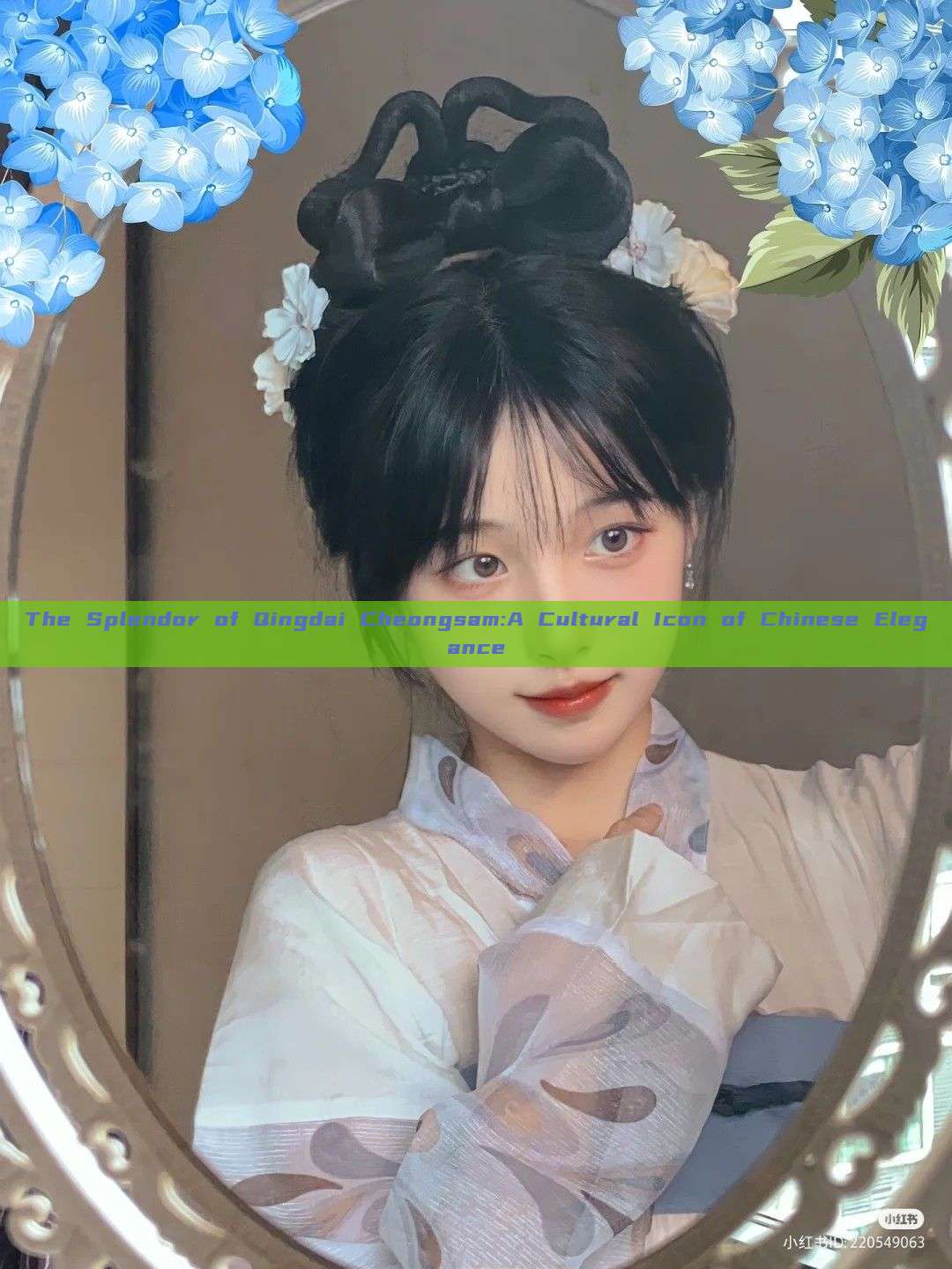 The Splendor of Qingdai Cheongsam:A Cultural Icon of Chinese Elegance The Splendor of Qingdai Cheongsam:A Cultural Icon of Chinese Elegance