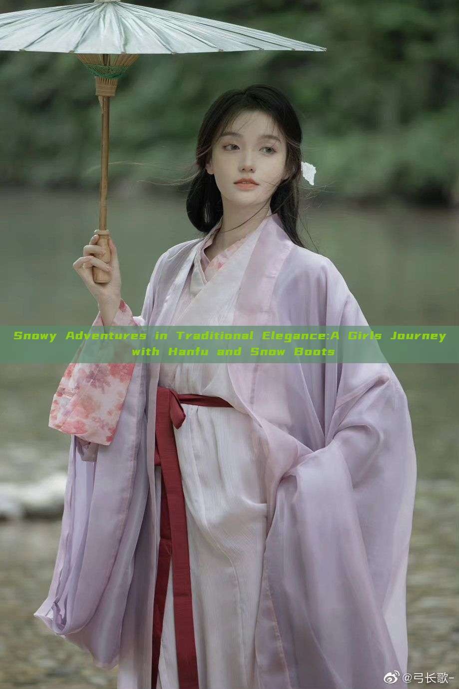 Snowy Adventures in Traditional Elegance:A Girls Journey with Hanfu and Snow Boots Snowy Adventures in Traditional Elegance:A Girls Journey with Hanfu and Snow Boots