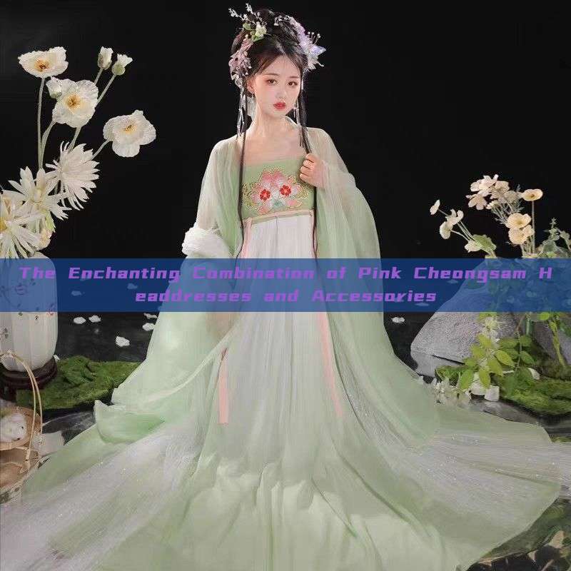 The Enchanting Combination of Pink Cheongsam Headdresses and Accessories The Enchanting Combination of Pink Cheongsam Headdresses and Accessories
