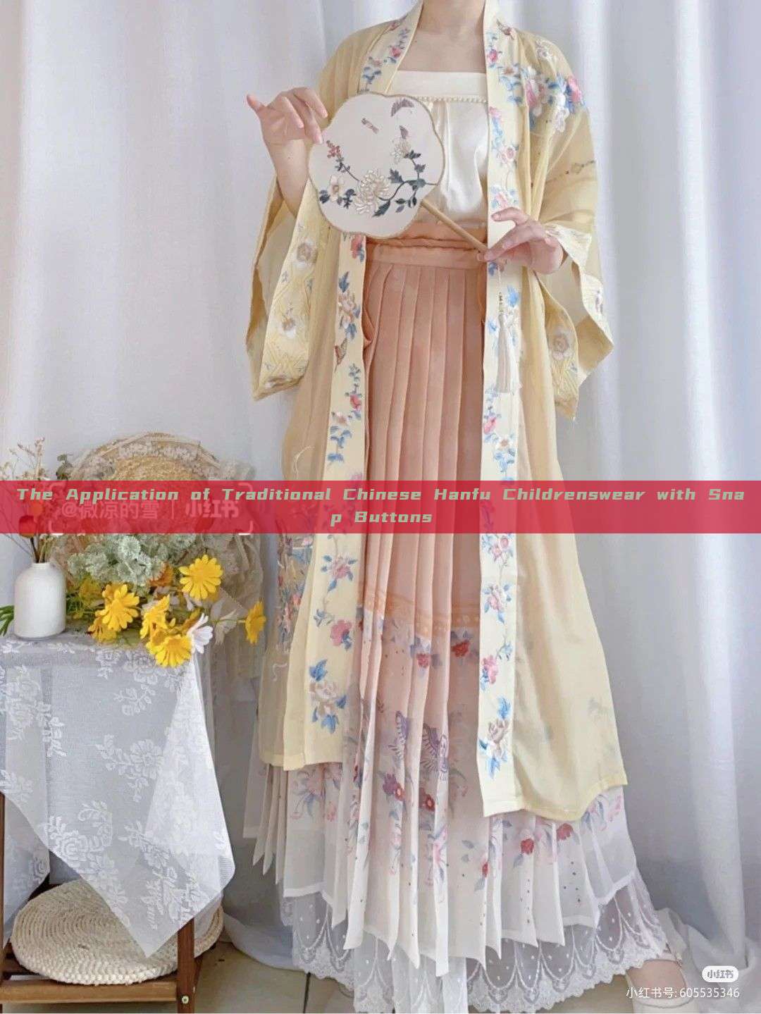 The Application of Traditional Chinese Hanfu Childrenswear with Snap Buttons The Application of Traditional Chinese Hanfu Childrenswear with Snap Buttons