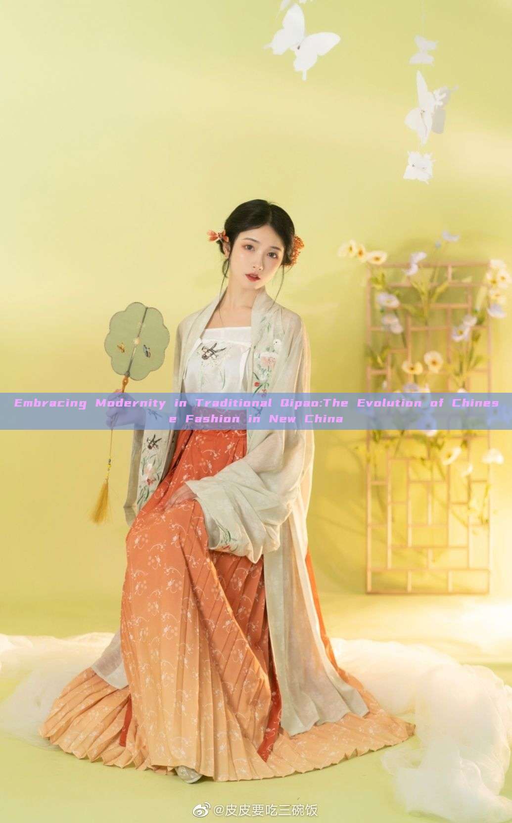 Embracing Modernity in Traditional Qipao:The Evolution of Chinese Fashion in New China