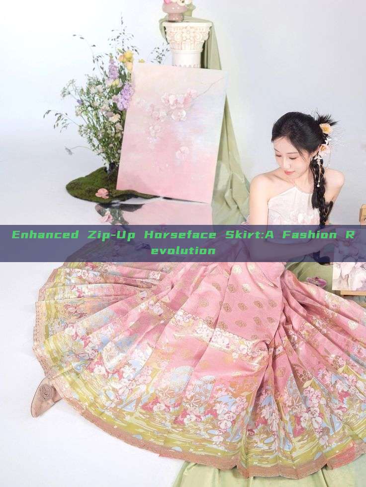 Enhanced Zip-Up Horseface Skirt:A Fashion Revolution Enhanced Zip-Up Horseface Skirt:A Fashion Revolution