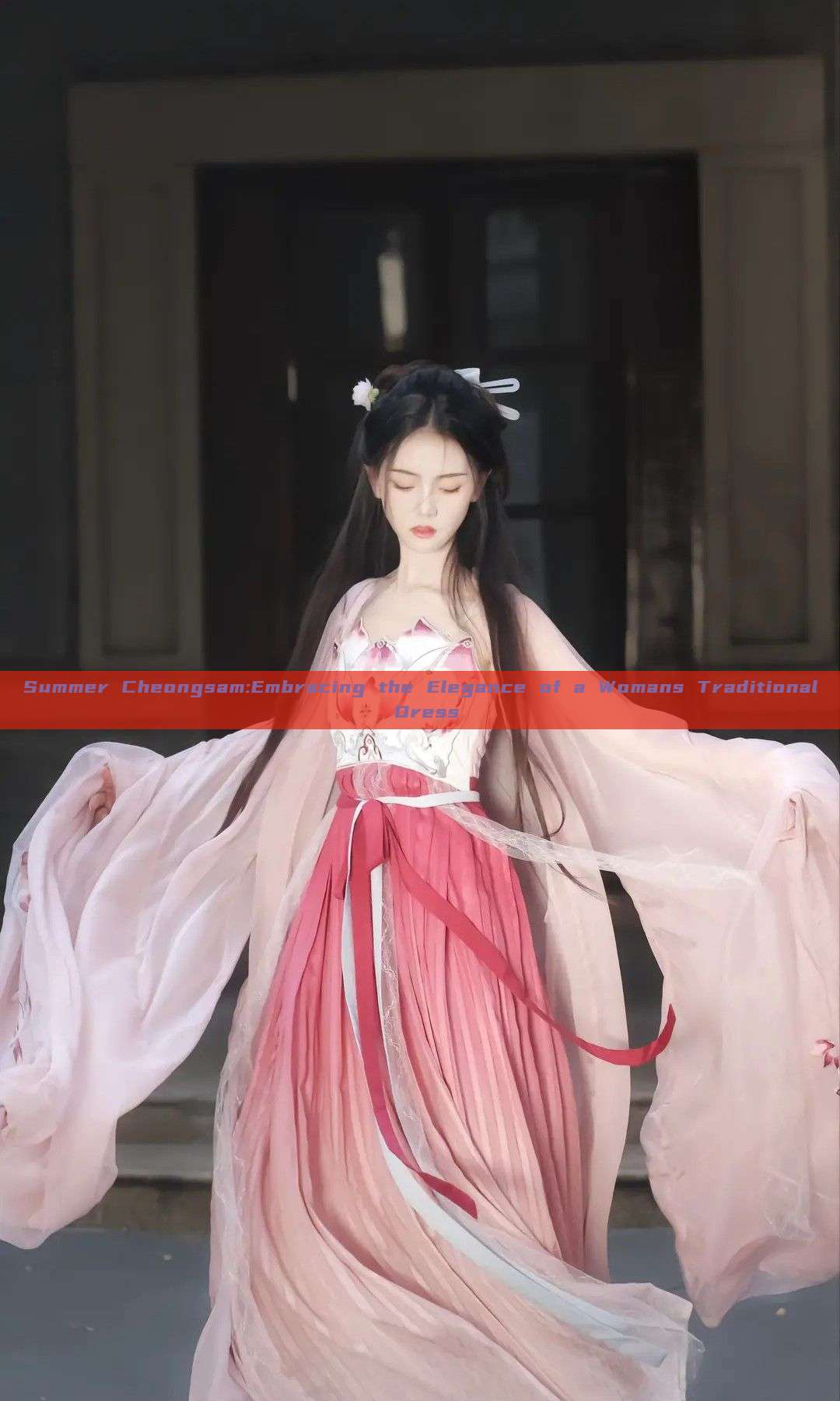Summer Cheongsam:Embracing the Elegance of a Womans Traditional Dress Summer Cheongsam:Embracing the Elegance of a Womans Traditional Dress