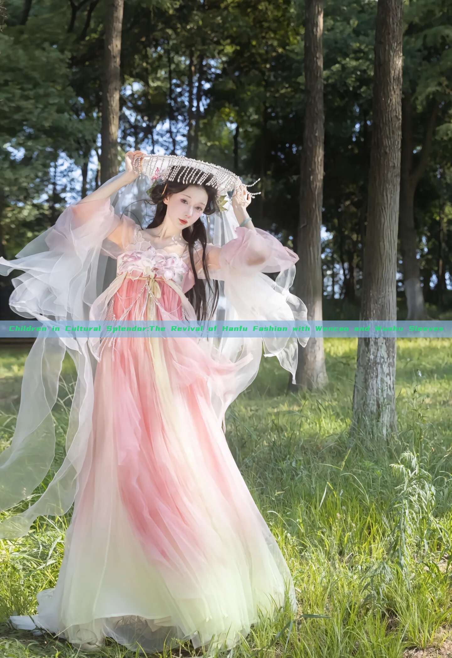 Children in Cultural Splendor:The Revival of Hanfu Fashion with Wencao and Wushu Sleeves Children in Cultural Splendor:The Revival of Hanfu Fashion with Wencao and Wushu Sleeves