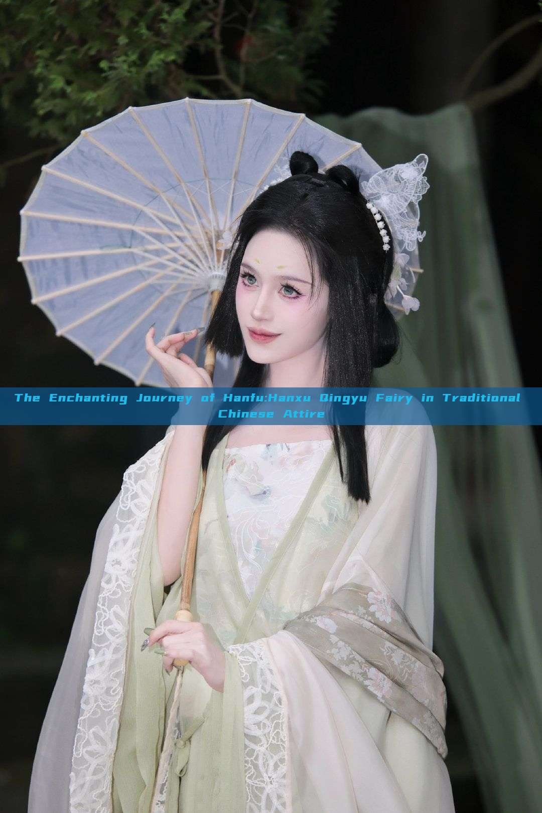 The Enchanting Journey of Hanfu:Hanxu Qingyu Fairy in Traditional Chinese Attire The Enchanting Journey of Hanfu:Hanxu Qingyu Fairy in Traditional Chinese Attire