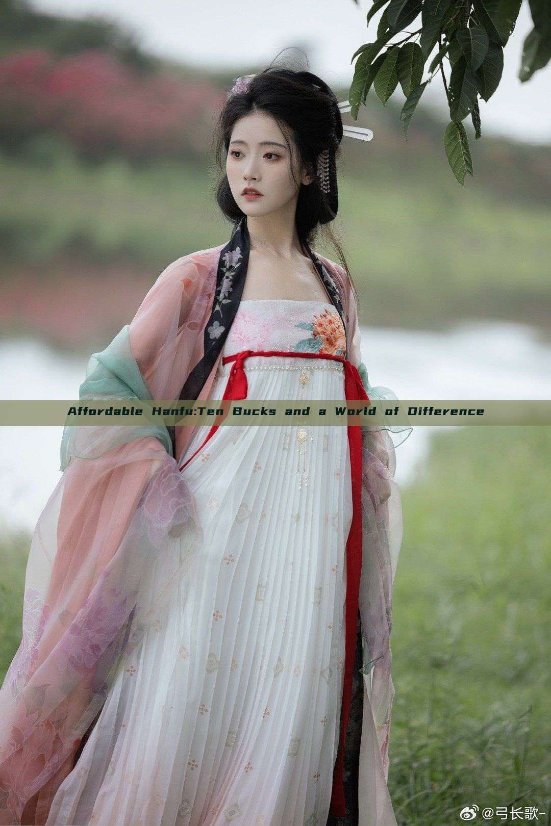 Affordable Hanfu:Ten Bucks and a World of Difference Affordable Hanfu:Ten Bucks and a World of Difference