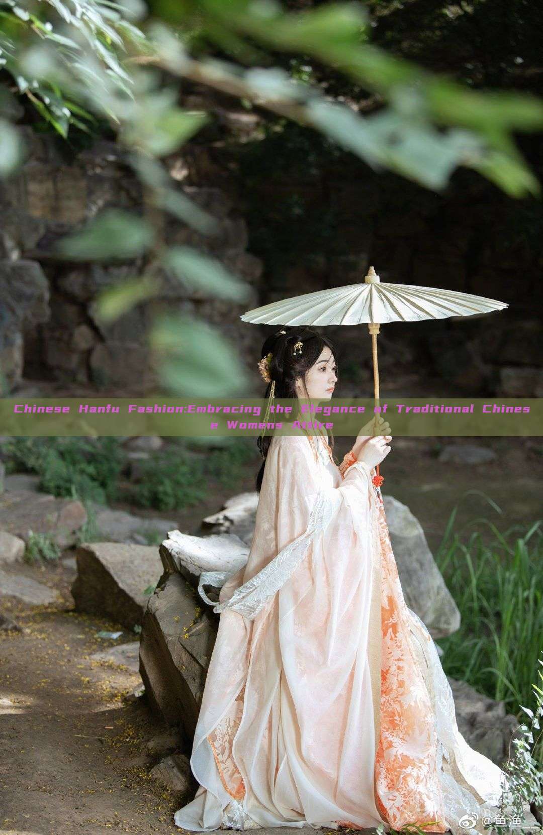 Chinese Hanfu Fashion:Embracing the Elegance of Traditional Chinese Womens Attire Chinese Hanfu Fashion:Embracing the Elegance of Traditional Chinese Womens Attire