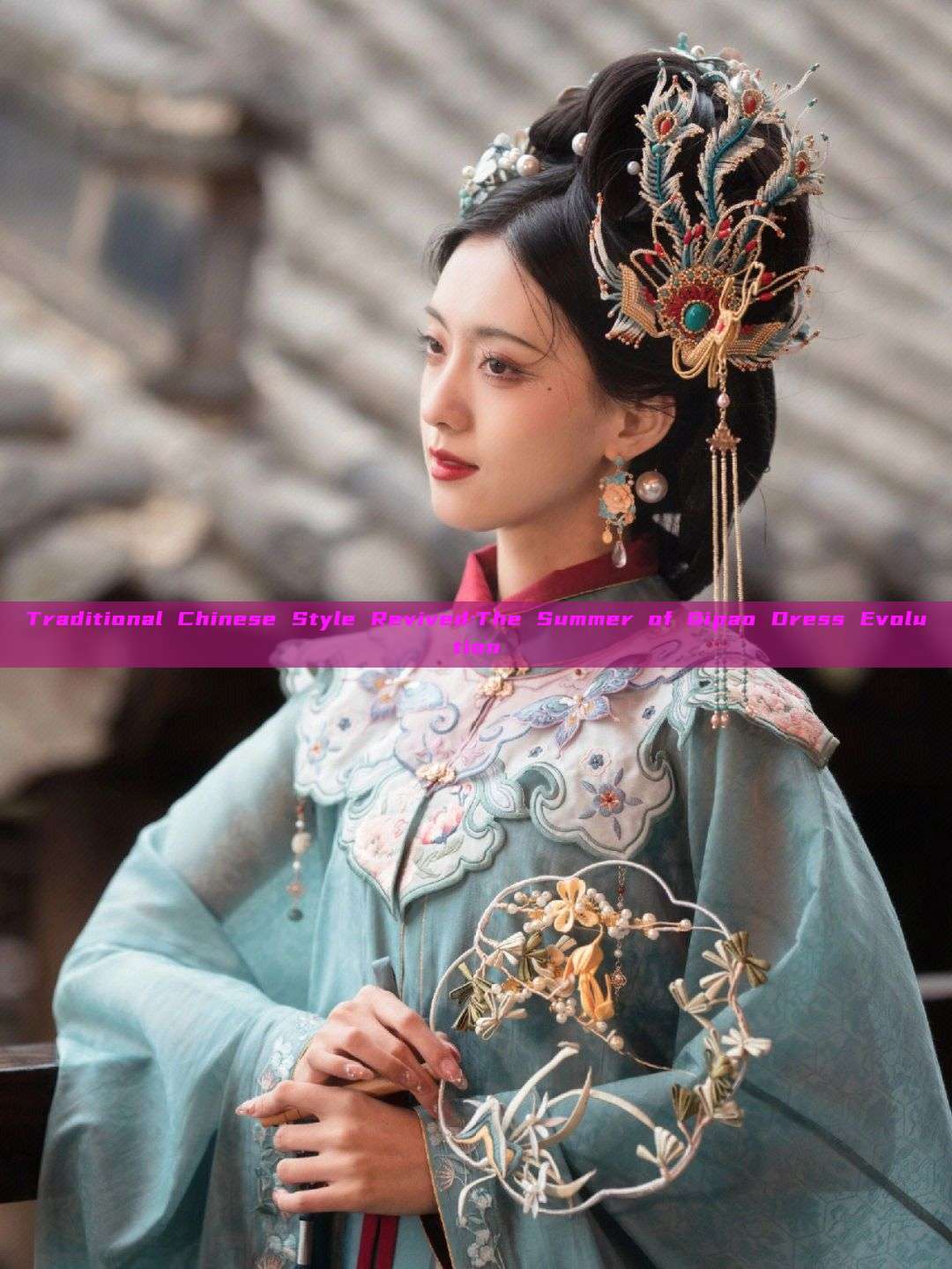 Traditional Chinese Style Revived:The Summer of Qipao Dress Evolution Traditional Chinese Style Revived:The Summer of Qipao Dress Evolution