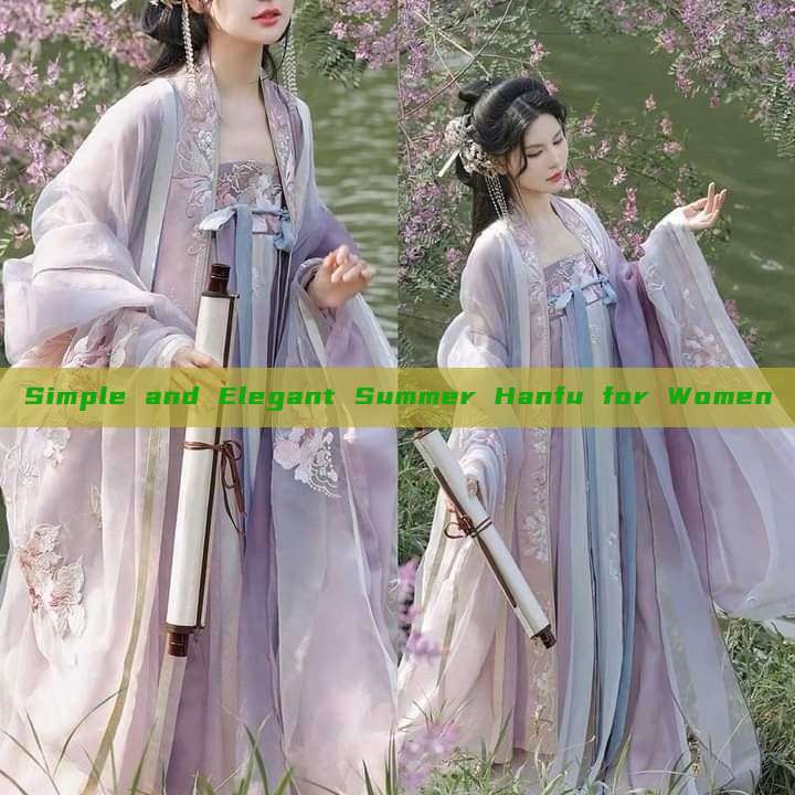 Simple and Elegant Summer Hanfu for Women Simple and Elegant Summer Hanfu for Women