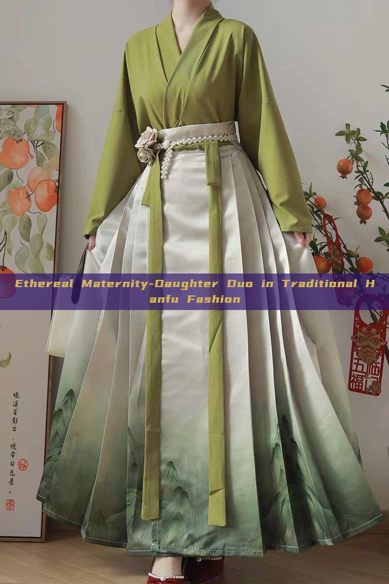Ethereal Maternity-Daughter Duo in Traditional Hanfu Fashion Ethereal Maternity-Daughter Duo in Traditional Hanfu Fashion