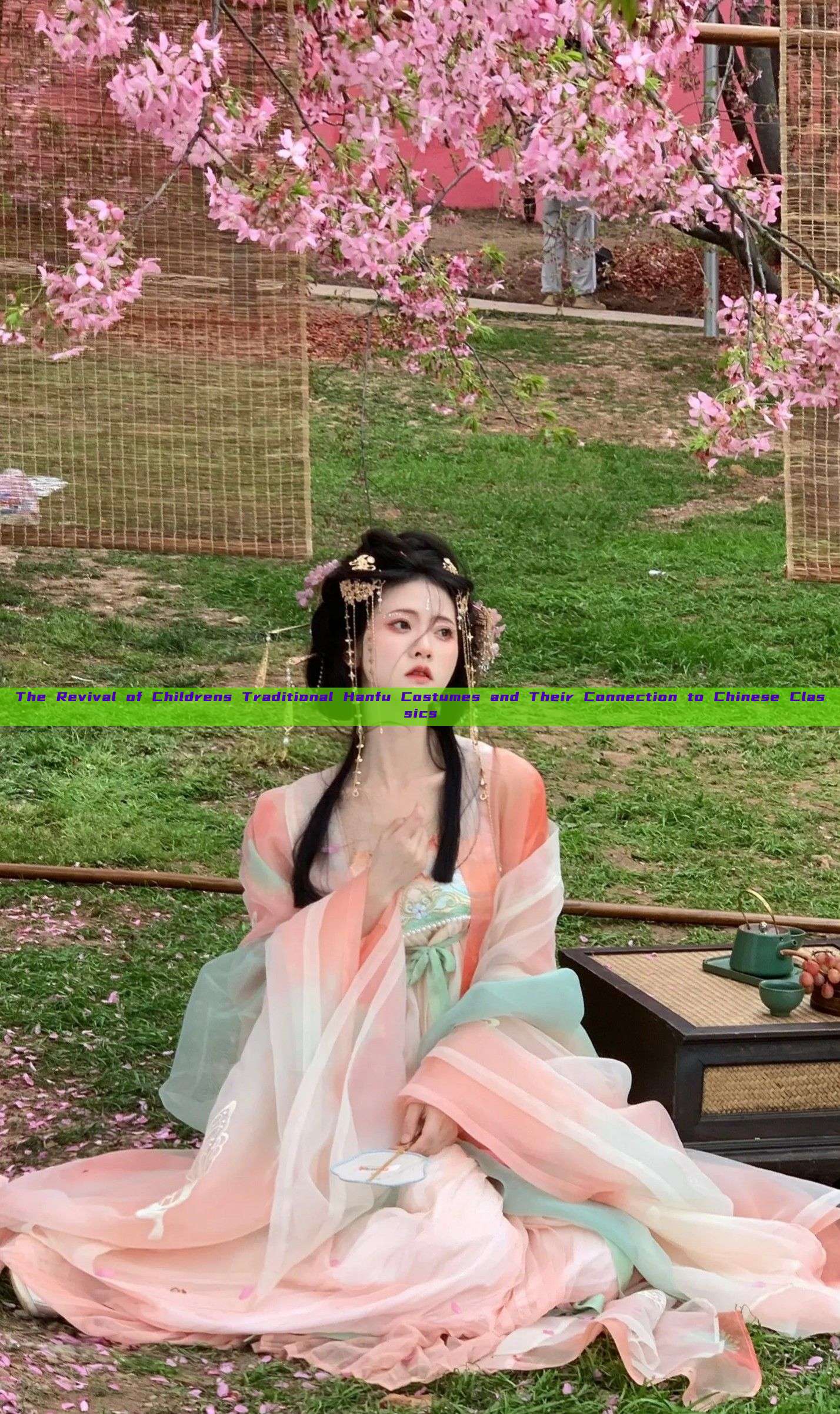 The Revival of Childrens Traditional Hanfu Costumes and Their Connection to Chinese Classics