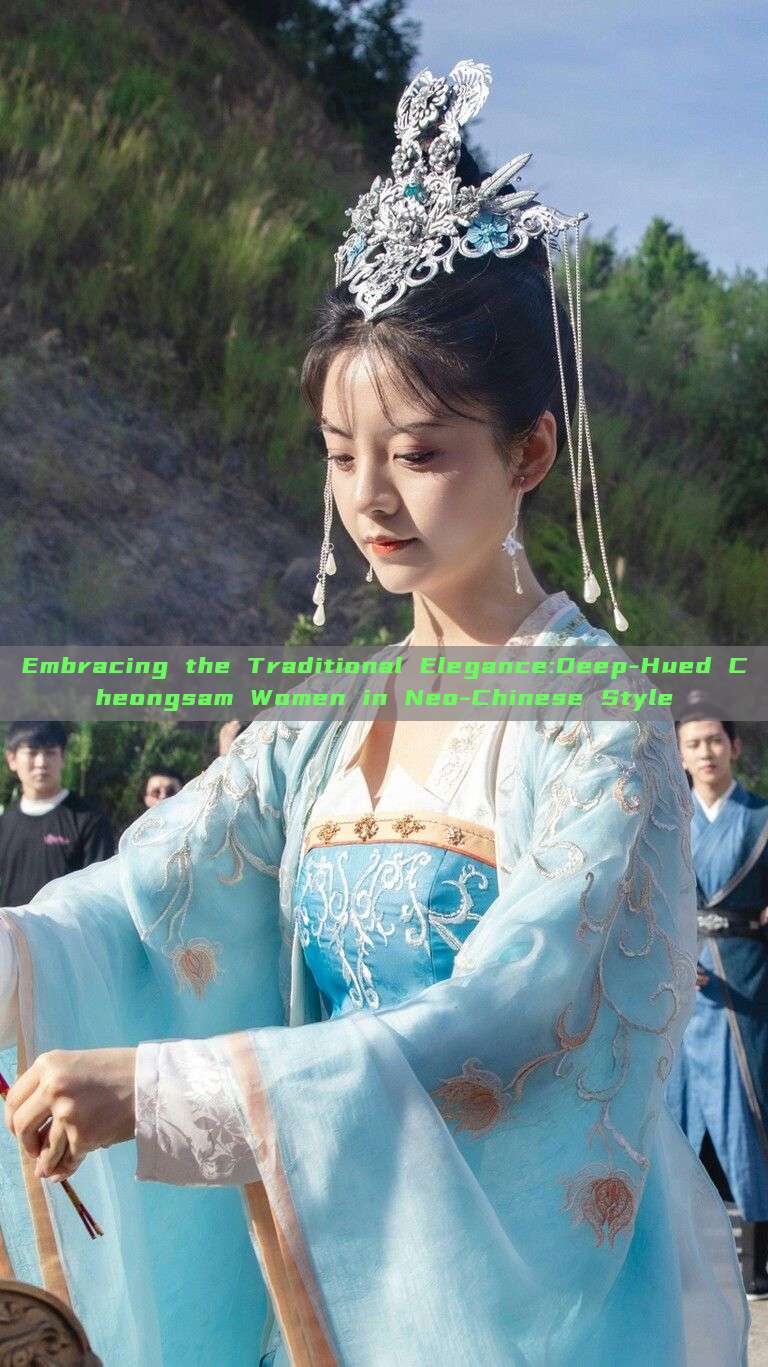 Embracing the Traditional Elegance:Deep-Hued Cheongsam Women in Neo-Chinese Style Embracing the Traditional Elegance:Deep-Hued Cheongsam Women in Neo-Chinese Style