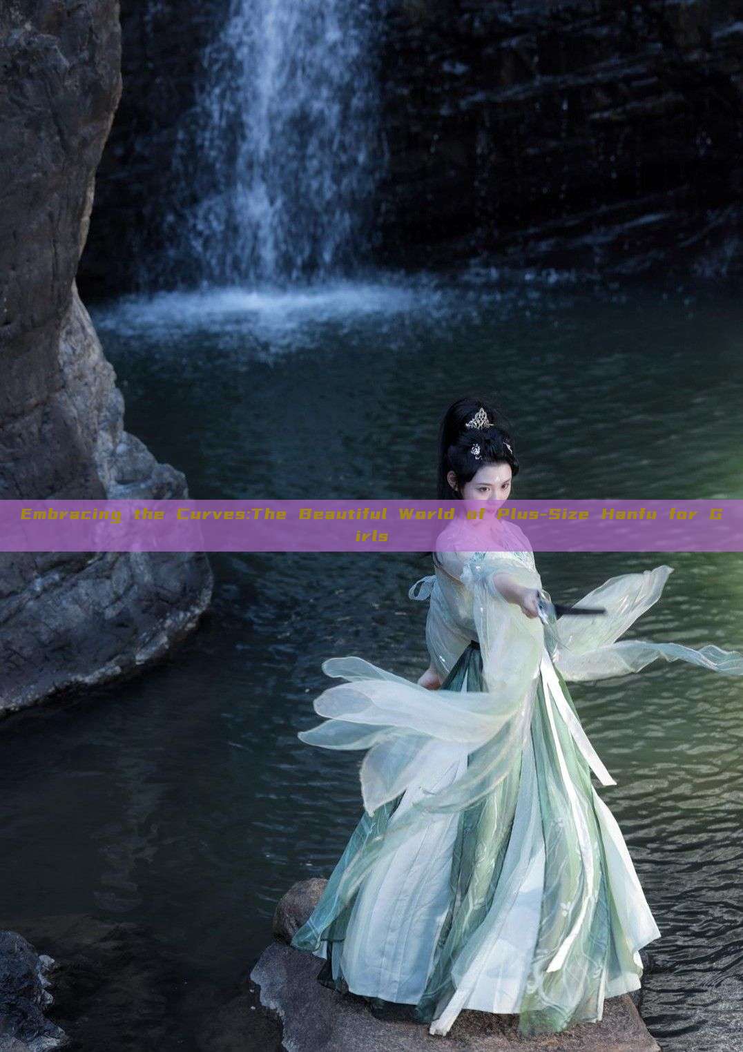 Embracing the Curves:The Beautiful World of Plus-Size Hanfu for Girls