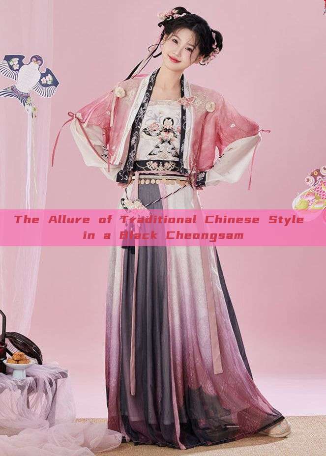 The Allure of Traditional Chinese Style in a Black Cheongsam The Allure of Traditional Chinese Style in a Black Cheongsam