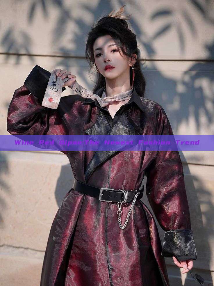 Wine Red Qipao:The Newest Fashion Trend