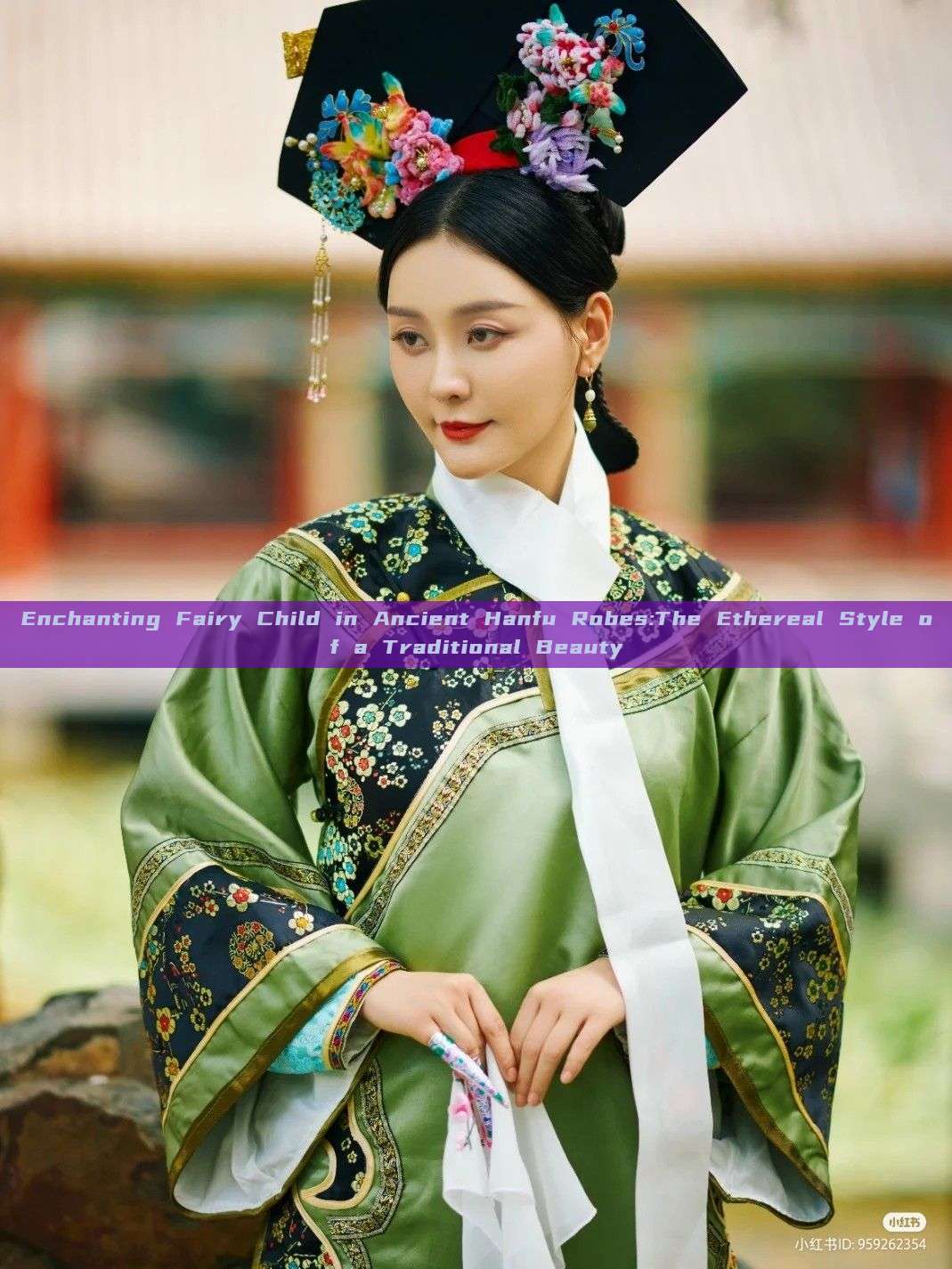 Enchanting Fairy Child in Ancient Hanfu Robes:The Ethereal Style of a Traditional Beauty Enchanting Fairy Child in Ancient Hanfu Robes:The Ethereal Style of a Traditional Beauty