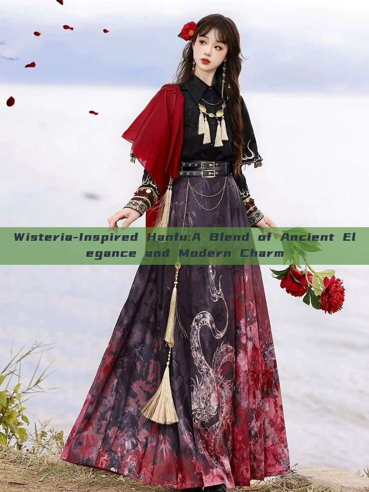Wisteria-Inspired Hanfu:A Blend of Ancient Elegance and Modern Charm Wisteria-Inspired Hanfu:A Blend of Ancient Elegance and Modern Charm