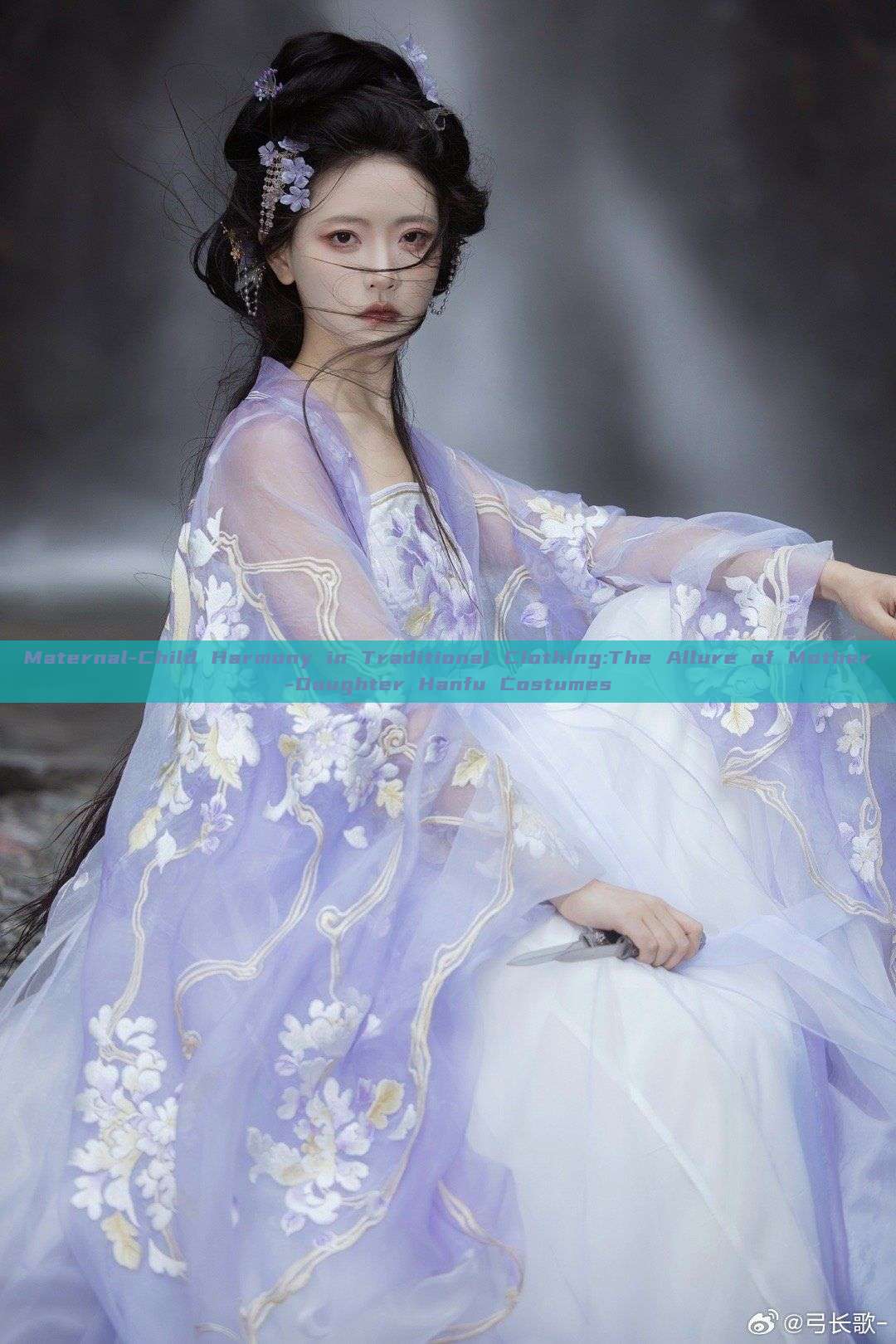 Maternal-Child Harmony in Traditional Clothing:The Allure of Mother-Daughter Hanfu Costumes Maternal-Child Harmony in Traditional Clothing:The Allure of Mother-Daughter Hanfu Costumes
