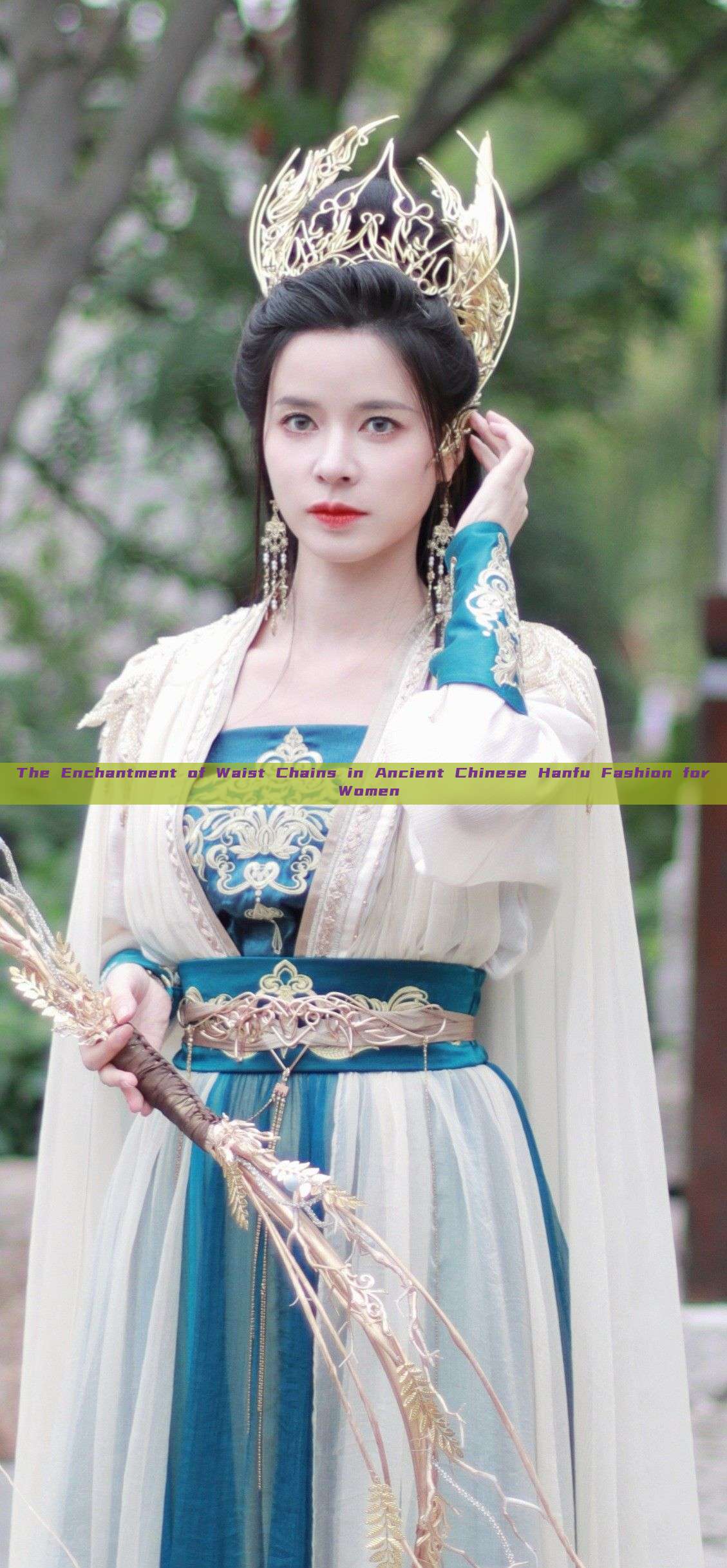 The Enchantment of Waist Chains in Ancient Chinese Hanfu Fashion for Women The Enchantment of Waist Chains in Ancient Chinese Hanfu Fashion for Women