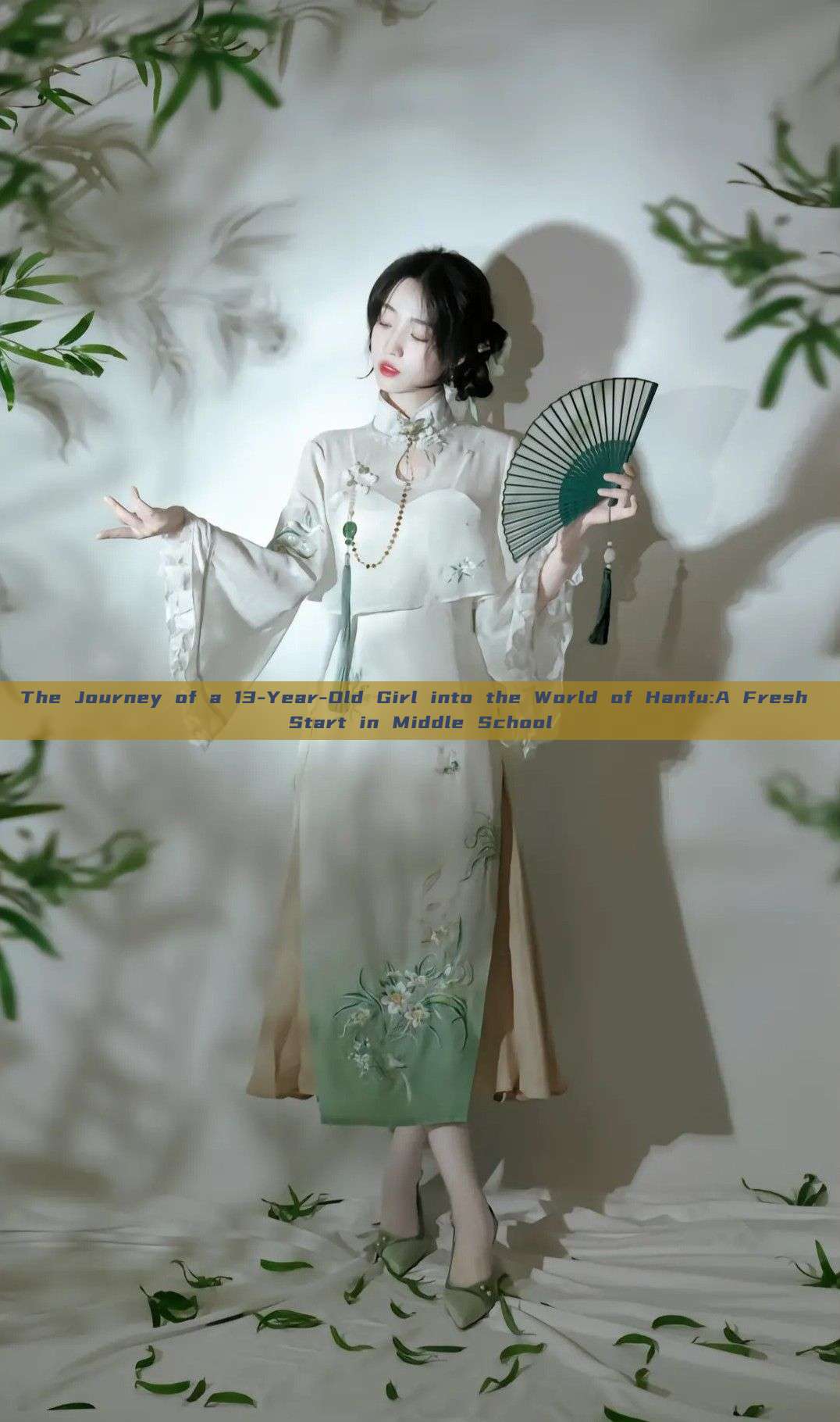 The Journey of a 13-Year-Old Girl into the World of Hanfu:A Fresh Start in Middle School The Journey of a 13-Year-Old Girl into the World of Hanfu:A Fresh Start in Middle School