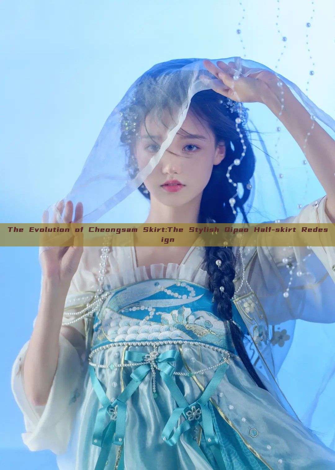 The Evolution of Cheongsam Skirt:The Stylish Qipao Half-skirt Redesign The Evolution of Cheongsam Skirt:The Stylish Qipao Half-skirt Redesign