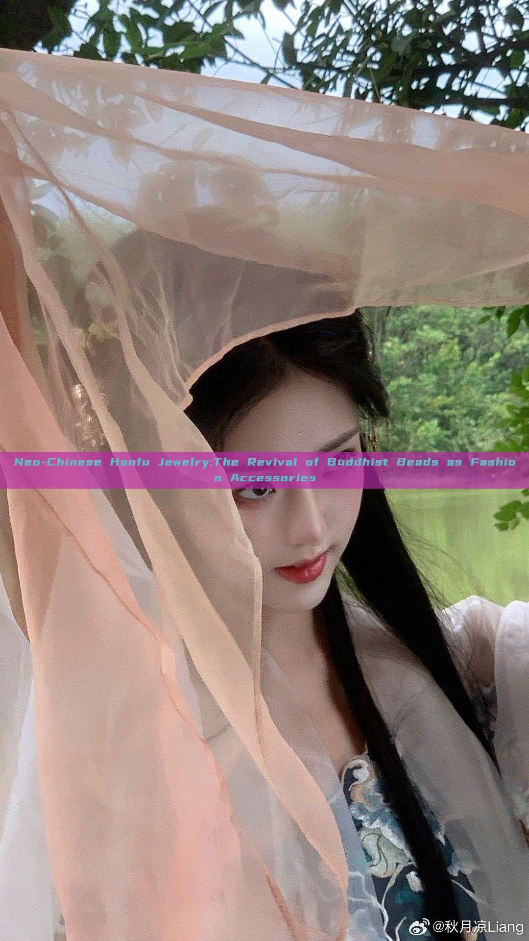 Neo-Chinese Hanfu Jewelry:The Revival of Buddhist Beads as Fashion Accessories Neo-Chinese Hanfu Jewelry:The Revival of Buddhist Beads as Fashion Accessories