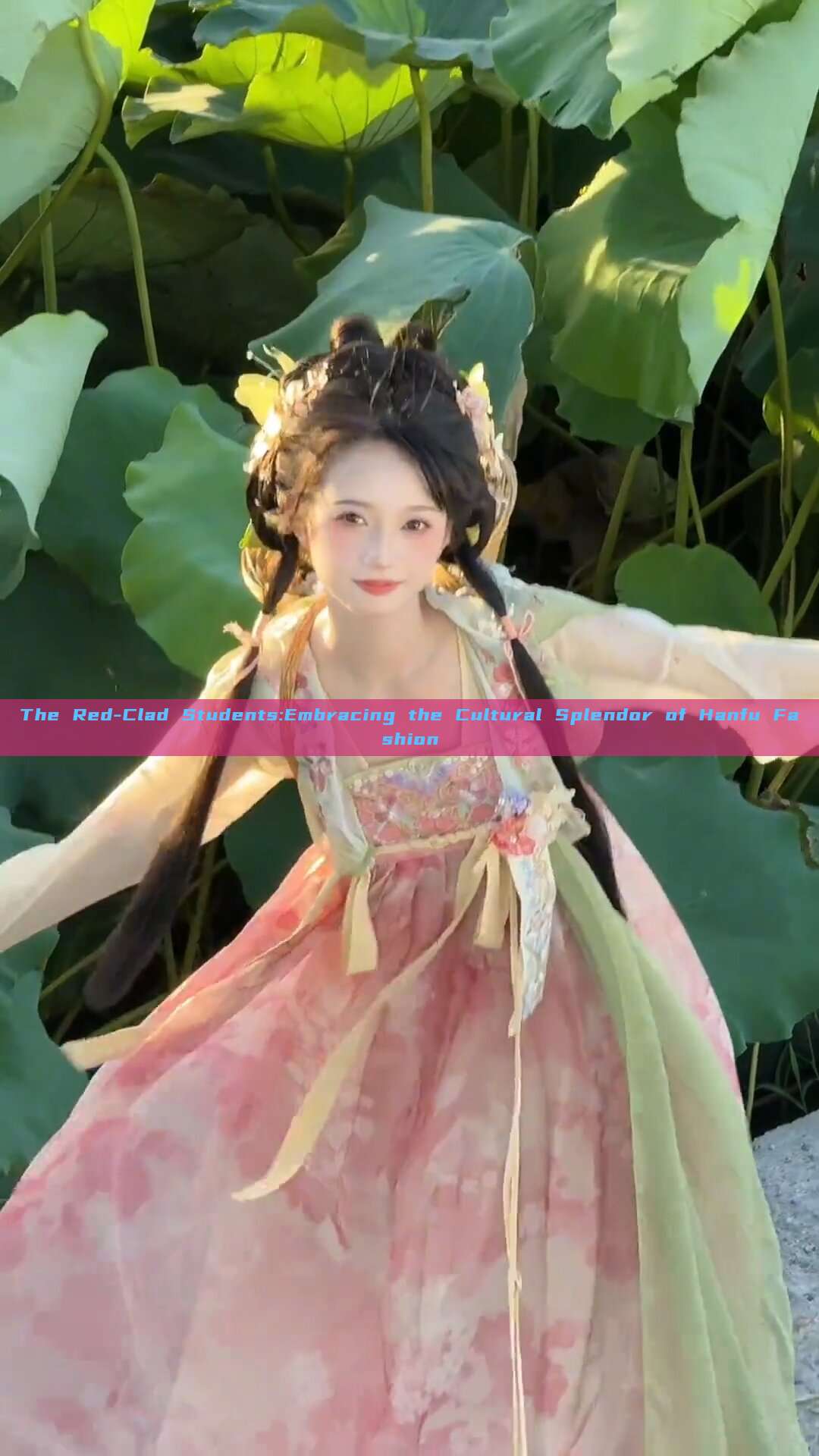 The Red-Clad Students:Embracing the Cultural Splendor of Hanfu Fashion The Red-Clad Students:Embracing the Cultural Splendor of Hanfu Fashion