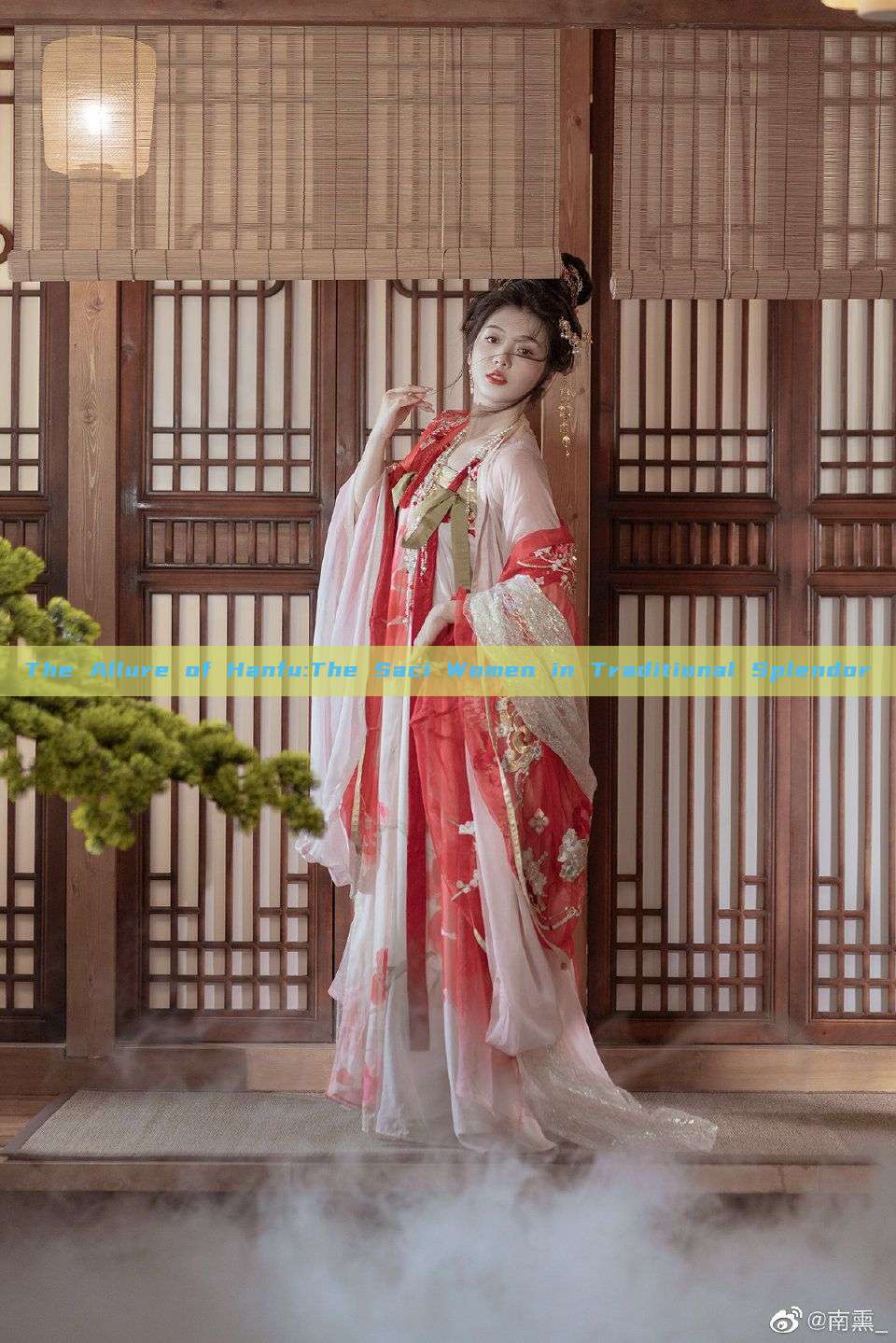 The Allure of Hanfu:The Saci Women in Traditional Splendor The Allure of Hanfu:The Saci Women in Traditional Splendor
